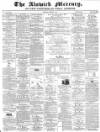 Alnwick Mercury Saturday 09 September 1876 Page 1