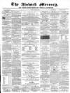 Alnwick Mercury Saturday 13 April 1878 Page 1