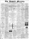 Alnwick Mercury Saturday 04 January 1879 Page 1