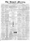 Alnwick Mercury Saturday 11 January 1879 Page 1