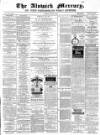 Alnwick Mercury Saturday 31 January 1880 Page 1