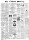 Alnwick Mercury Saturday 06 March 1880 Page 1