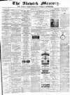 Alnwick Mercury Saturday 13 March 1880 Page 1