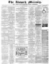 Alnwick Mercury Saturday 08 May 1880 Page 1