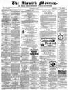 Alnwick Mercury Saturday 29 October 1881 Page 1