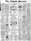 Alnwick Mercury Saturday 07 January 1882 Page 1