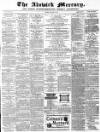 Alnwick Mercury Saturday 26 August 1882 Page 1