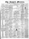 Alnwick Mercury Saturday 03 February 1883 Page 1