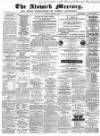 Alnwick Mercury Saturday 29 December 1883 Page 1