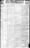Bath Chronicle and Weekly Gazette Thursday 06 June 1782 Page 1