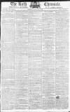 Bath Chronicle and Weekly Gazette Thursday 08 August 1793 Page 1