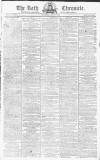 Bath Chronicle and Weekly Gazette Thursday 21 July 1796 Page 1