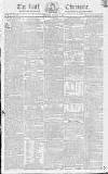 Bath Chronicle and Weekly Gazette Thursday 01 October 1807 Page 1