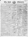 Bath Chronicle and Weekly Gazette Thursday 30 April 1818 Page 1