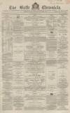 Bath Chronicle and Weekly Gazette Thursday 04 February 1869 Page 1