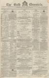 Bath Chronicle and Weekly Gazette Thursday 23 December 1869 Page 1