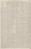 Bath Chronicle and Weekly Gazette Thursday 20 February 1873 Page 6