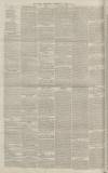 Bath Chronicle and Weekly Gazette Thursday 03 April 1884 Page 6