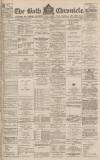 Bath Chronicle and Weekly Gazette Thursday 02 March 1899 Page 1