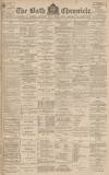 Bath Chronicle and Weekly Gazette Thursday 21 December 1899 Page 1