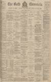 Bath Chronicle and Weekly Gazette Thursday 16 August 1900 Page 1