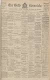 Bath Chronicle and Weekly Gazette Thursday 04 October 1900 Page 1