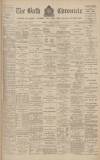 Bath Chronicle and Weekly Gazette Thursday 21 February 1901 Page 1