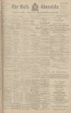Bath Chronicle and Weekly Gazette Thursday 08 August 1901 Page 1
