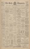 Bath Chronicle and Weekly Gazette Thursday 19 December 1901 Page 1