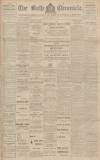 Bath Chronicle and Weekly Gazette Thursday 24 February 1910 Page 1