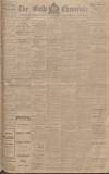 Bath Chronicle and Weekly Gazette Thursday 18 May 1911 Page 1