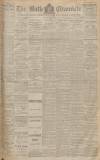 Bath Chronicle and Weekly Gazette Thursday 22 June 1911 Page 1