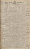 Bath Chronicle and Weekly Gazette Thursday 24 August 1911 Page 1