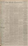Bath Chronicle and Weekly Gazette Saturday 01 June 1912 Page 1
