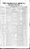 Birmingham Journal Saturday 19 July 1828 Page 1