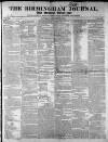 Birmingham Journal Saturday 15 January 1831 Page 1