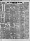 Birmingham Journal Saturday 13 April 1833 Page 1