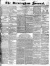 Birmingham Journal Saturday 14 March 1835 Page 1