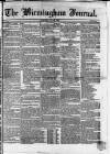 Birmingham Journal Saturday 26 May 1838 Page 1