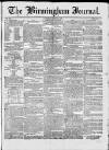 Birmingham Journal Saturday 27 April 1839 Page 1