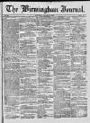 Birmingham Journal Saturday 11 January 1840 Page 1