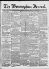 Birmingham Journal Saturday 30 May 1840 Page 1