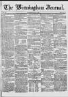 Birmingham Journal Saturday 04 July 1840 Page 1