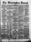 Birmingham Journal Saturday 17 April 1841 Page 1