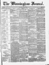 Birmingham Journal Saturday 16 July 1842 Page 1