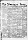 Birmingham Journal Saturday 13 August 1842 Page 1