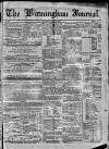 Birmingham Journal Saturday 13 May 1843 Page 1