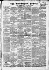 Birmingham Journal Saturday 22 April 1848 Page 1