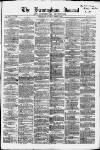 Birmingham Journal Saturday 08 March 1851 Page 1