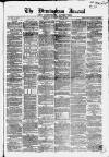 Birmingham Journal Saturday 29 April 1854 Page 1